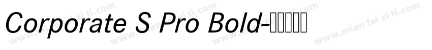 Corporate S Pro Bold字体转换